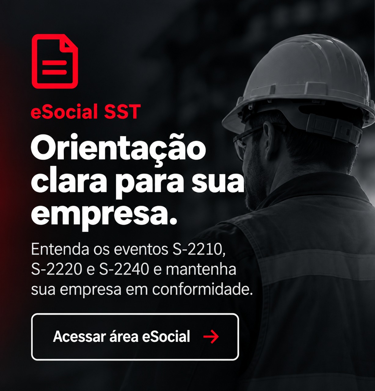 Profissional usando capacete de segurança e orientações sobre eSocial SST