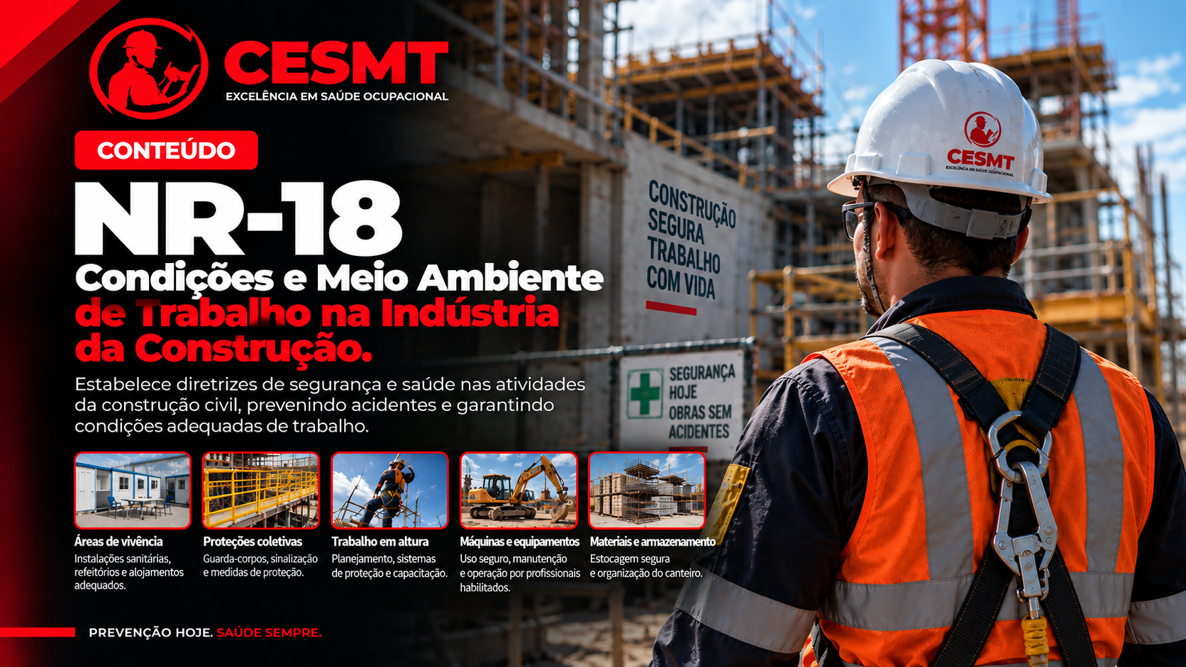 NR-18 — Segurança e Saúde no Trabalho na Indústria da Construção — CESMT