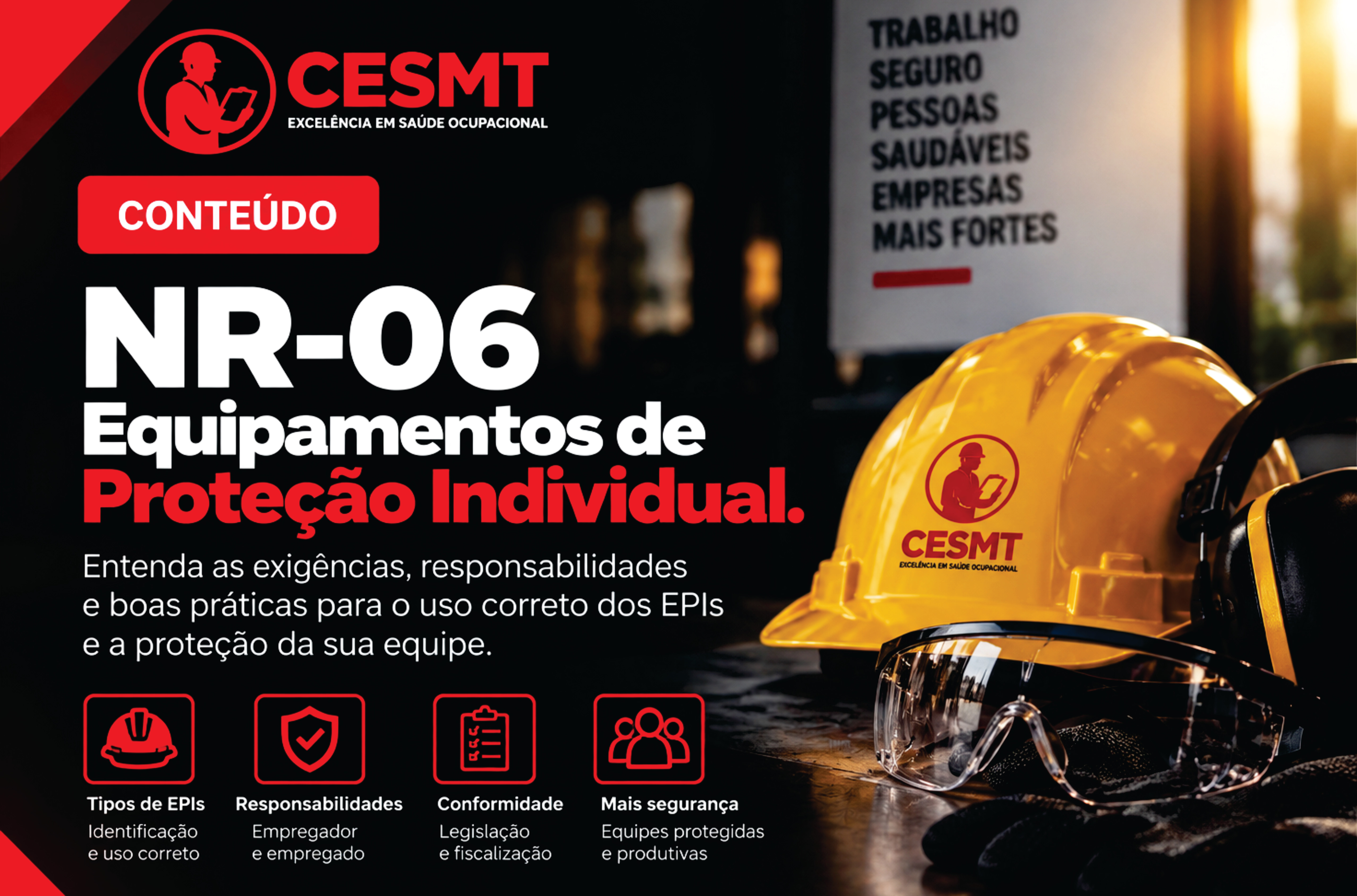 NR-06 — Equipamento de Proteção Individual — EPI — CESMT